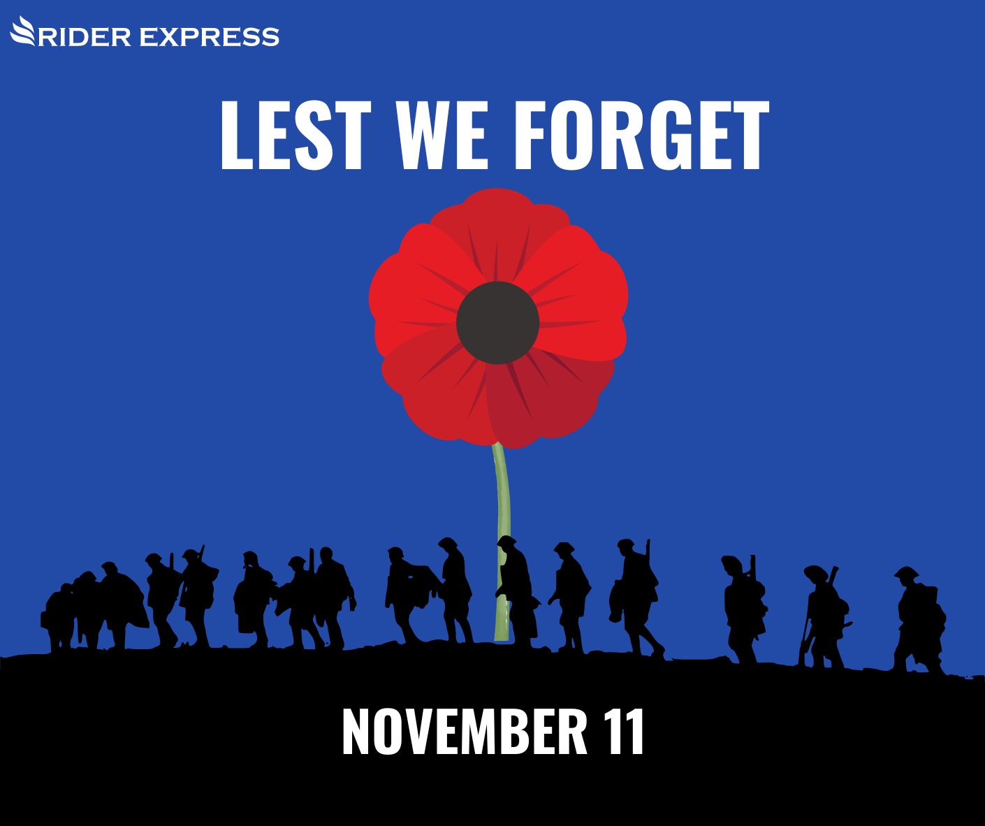 Rider Express - Lest We Forget - Remembrance Day - November 11