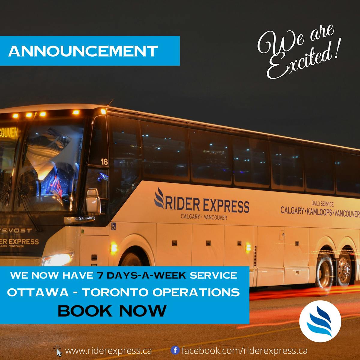 Rider Express is excited to announce 7 Days-A-Week bus service between Ottawa and Toronto